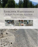 Effective Maintenance of Ranch, Fire and Utilities Access Roads guide cover